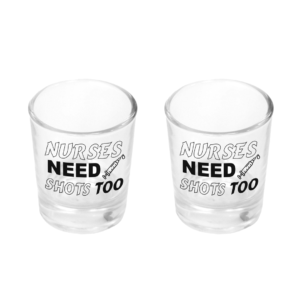 Ποτήρι Γυάλινο Σφηνάκι Προσ/μένο – “Nurses Need Shots Too”